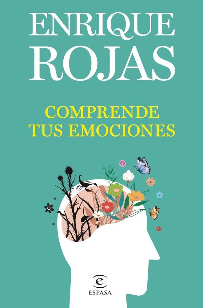 'Comprende tus emociones' de Enrique Rojas