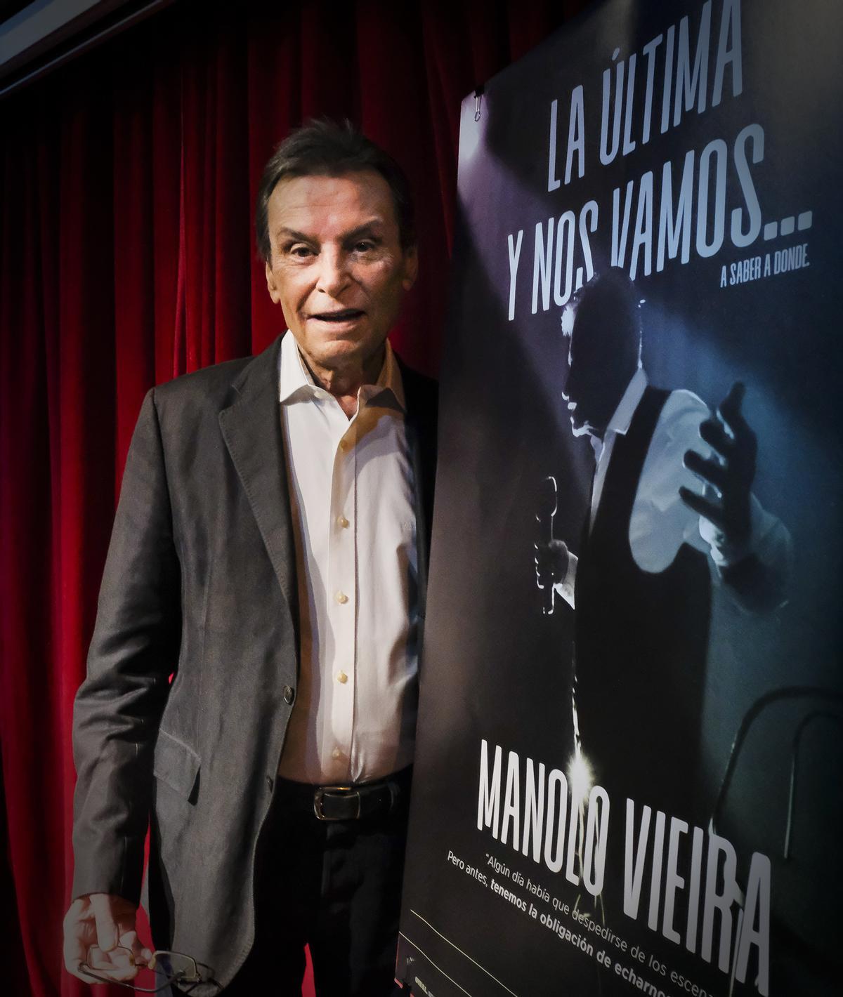 Manolo Vieira presenta su último espectáculo 'La última y nos vamos' Manolo Vieira presenta su último espectáculo 'La última y nos vamos'