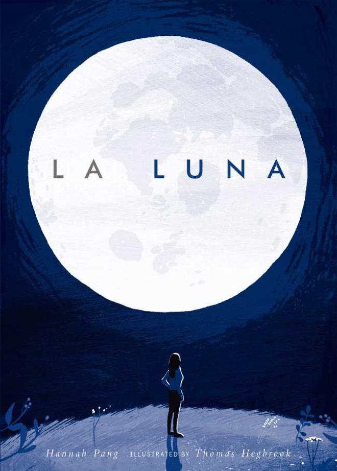 La Luna, de Hannah Pang y Thomas Hegbrook