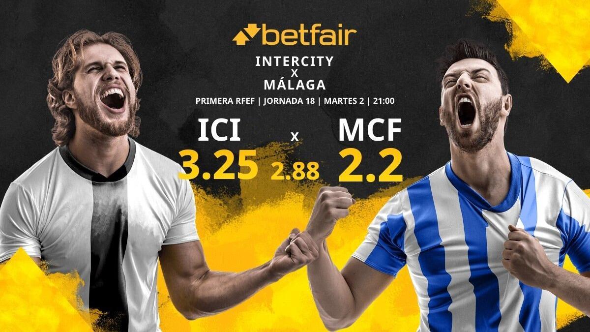 CF Intercity vs. Málaga CF: horario, TV, estadísticas, clasificación y pronósticos