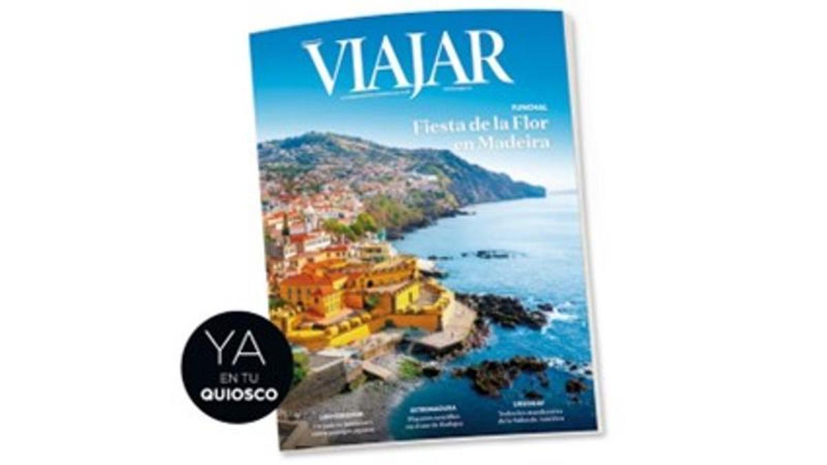 Este mes con VIAJAR mayo descubre Madeira en primavera y los mejores paisajes de la temporada. Ya en quiosco!