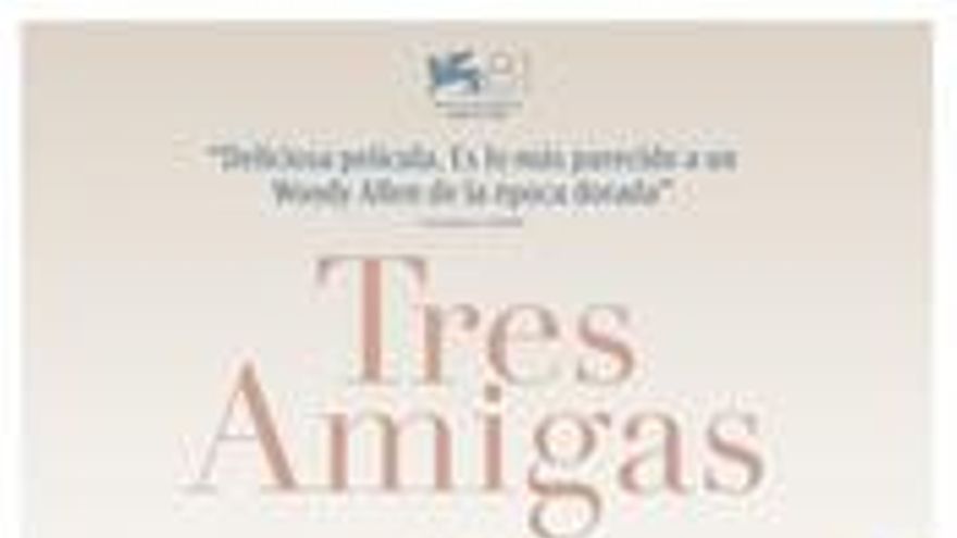 Tres amigas