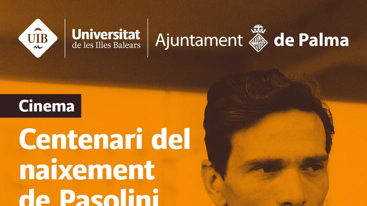 Cartel del ciclo de proyecciones en conmemoración de los cien años del nacimiento de Pier Paolo Pasolini.