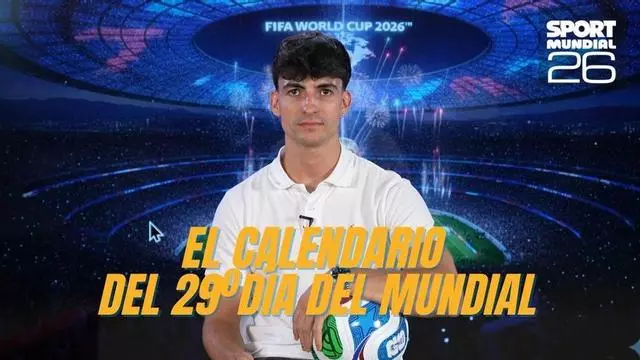El calendario del 29º día de Mundial