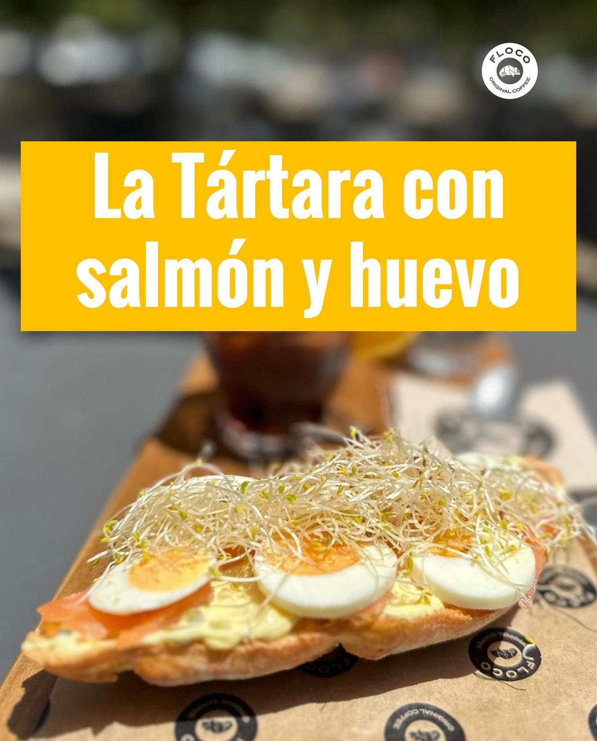 La tártara con salmón y huevo.