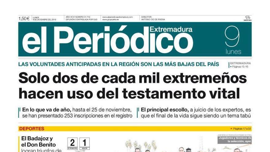 Esta es la portada de EL PERIÓDICO EXTREMADURA correspondiente al día 9 de diciembre del 2019