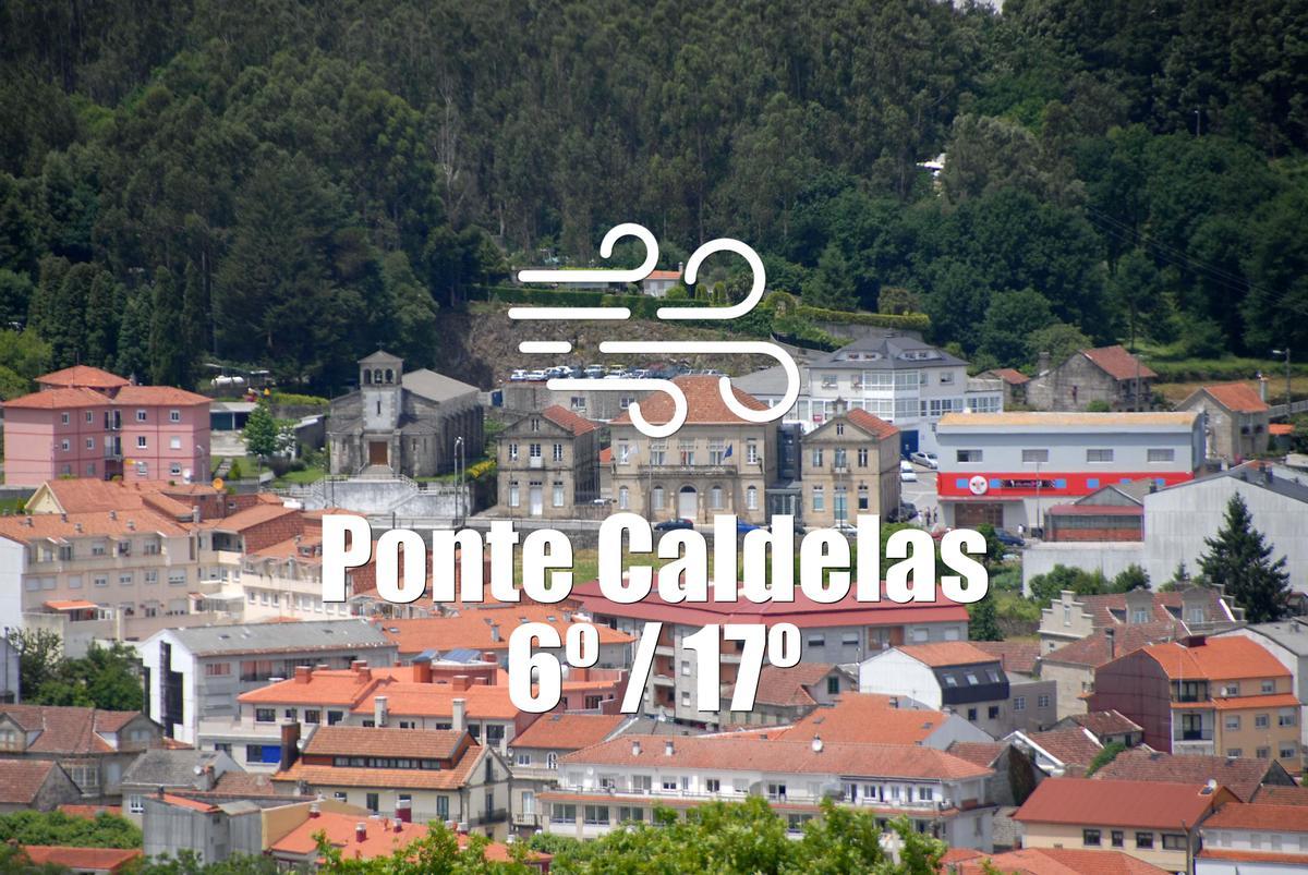 El tiempo en Ponte Caldelas: previsión meteorológica para hoy, sábado 28 de marzo