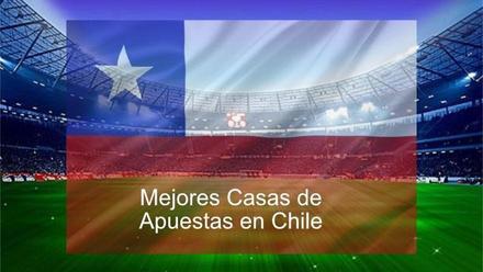 Mejores Casas de Apuestas en Chile