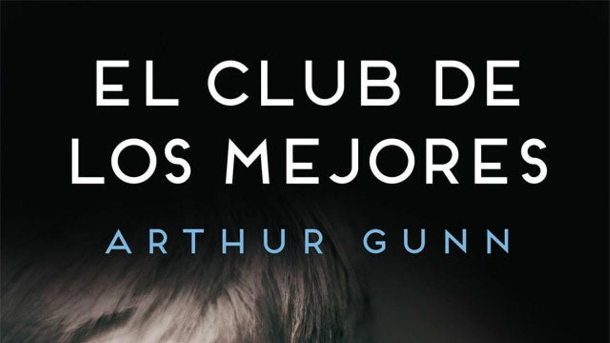 'El club de los mejores', el nuevo thriller de Ediciones B