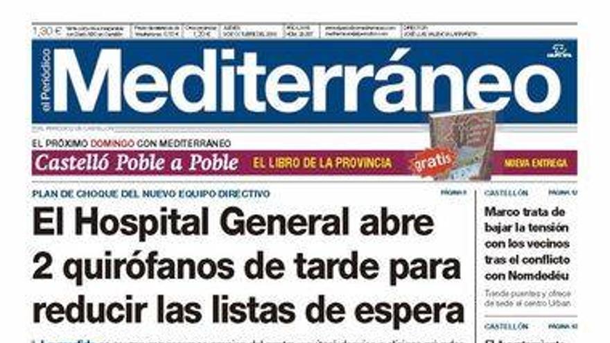 &#039;El Hospital General abre dos quirófanos de tarde para reducir las listas de espera&#039;, en la portada de El Periódico Mediterráneo.