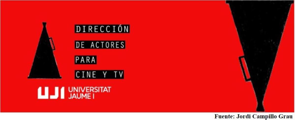La UJI será pionera con un posgrado en la dirección de actores y actrices para cine y televisión