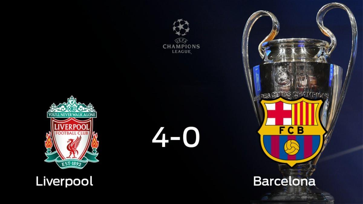 El Barcelona se queda fuera de la Champions League tras perder 4-0 frente al Liverpool