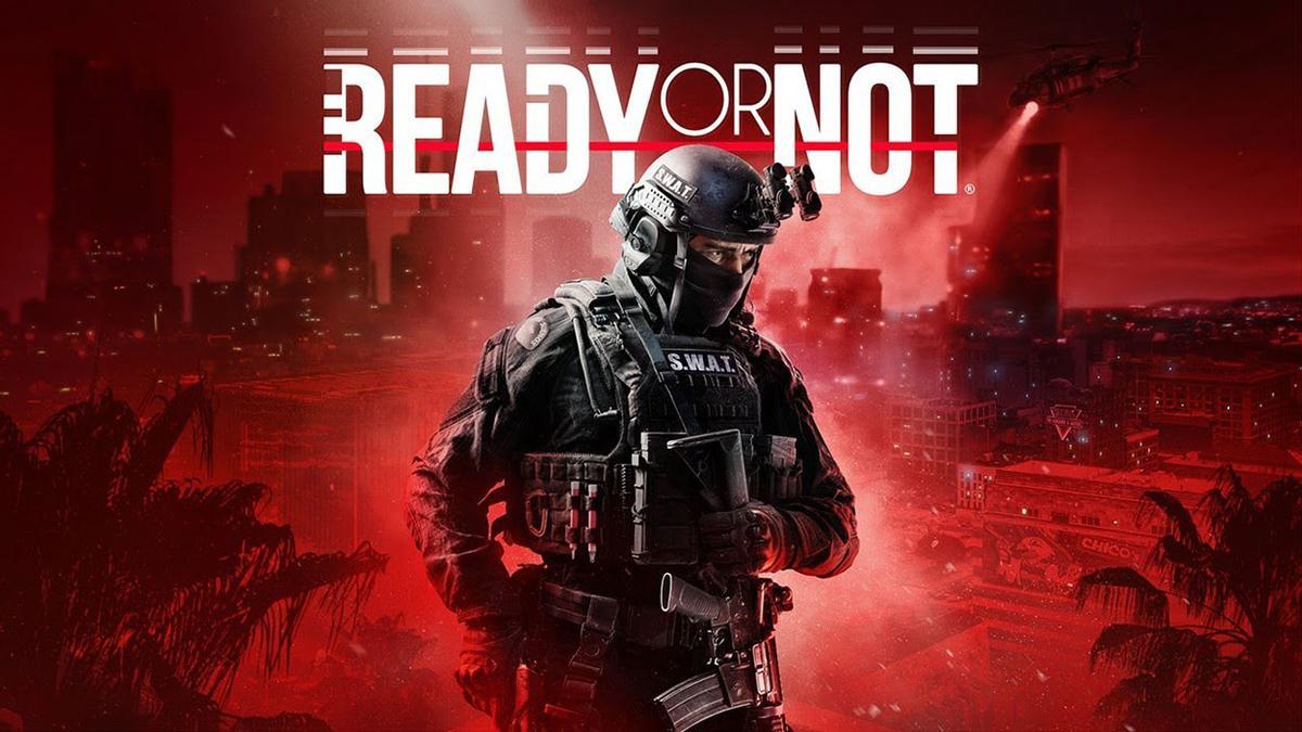 Ready or not.