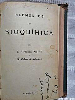 Elementos de Bioquímica Hernández Guerra y Severo Ochoa.