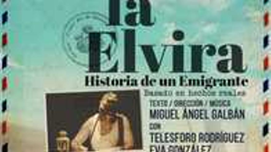 La Elvira. Historia de un inmigrante