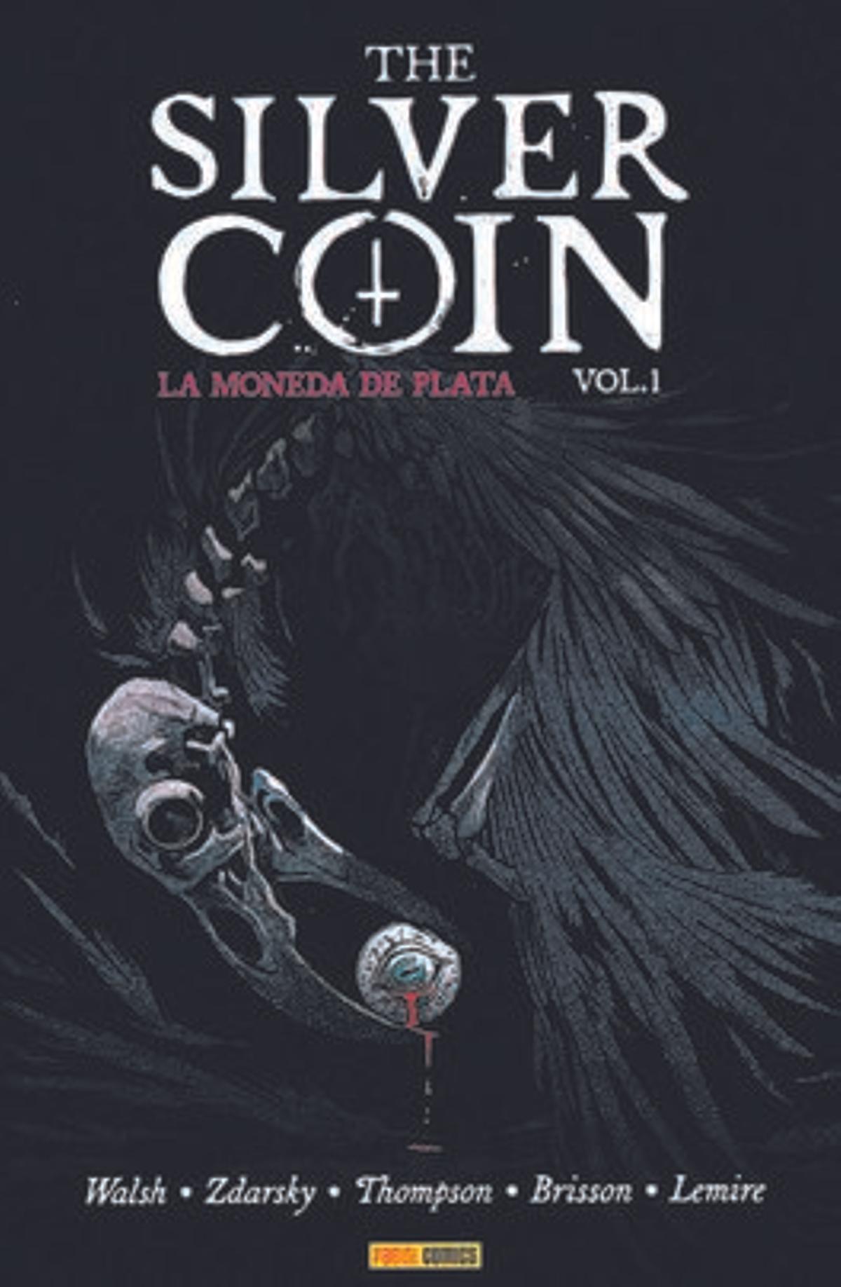 Portada del libro 'La moneda de plata', de Michael Walsh, Kelly Thompson y otros. Panini Comics, 128 páginas, 20 euros.