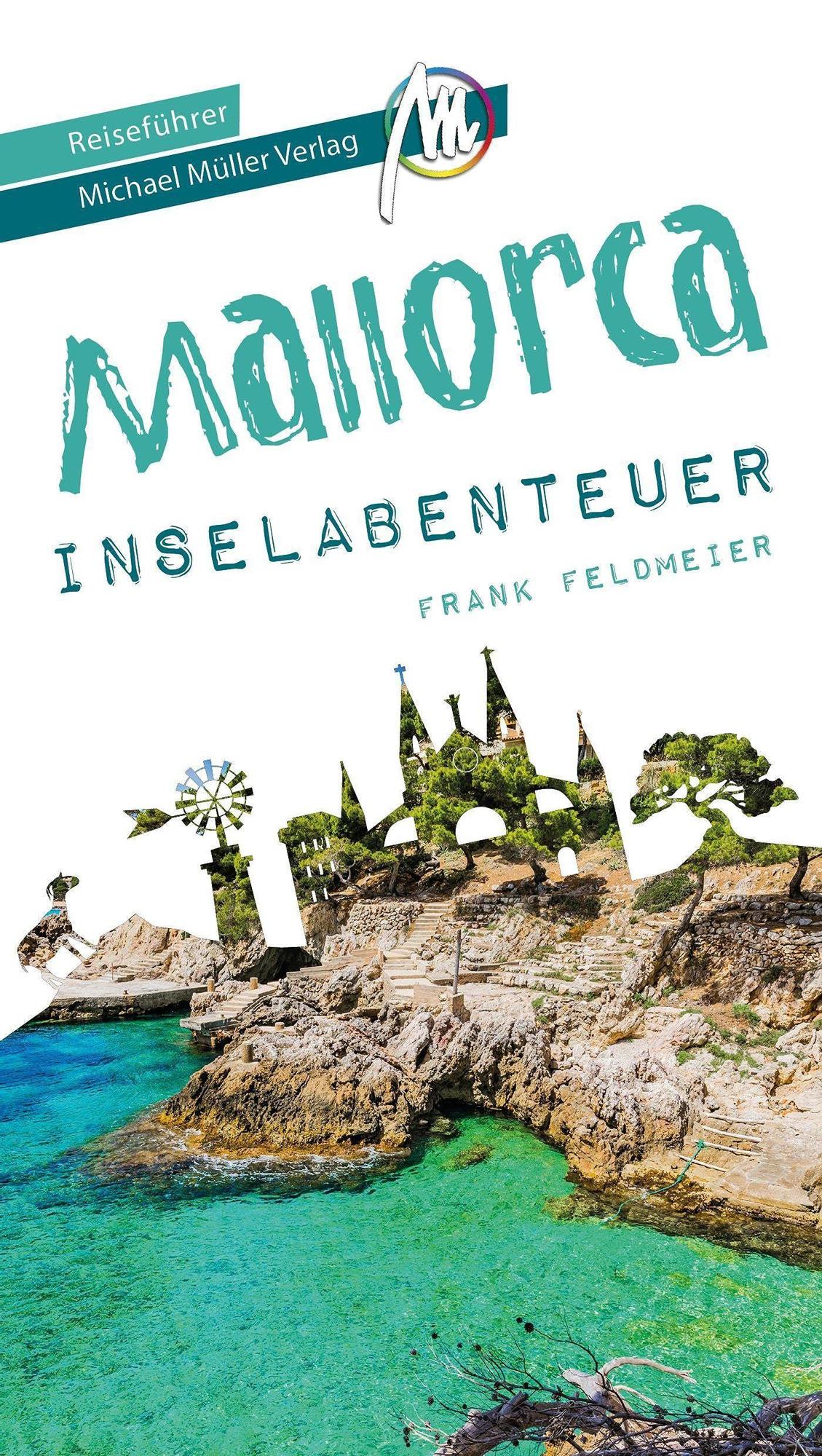 &quot;Mallorca Inselabenteuer&quot; von Frank Feldmeier