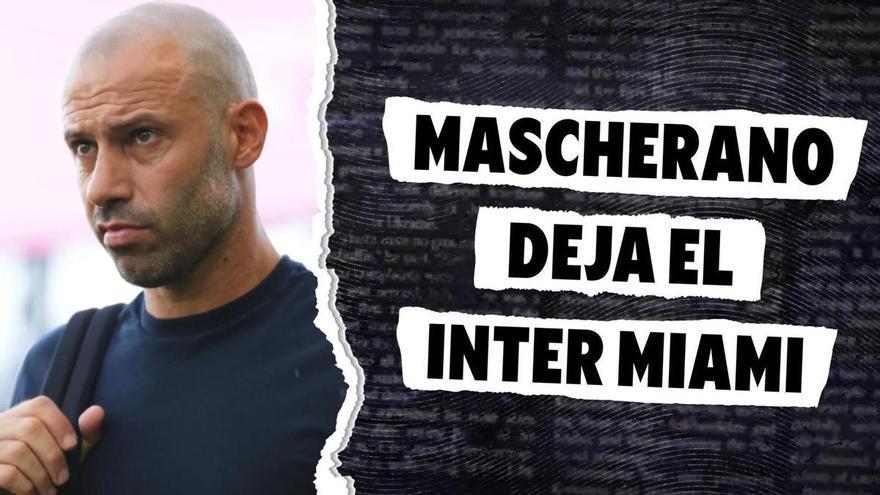 Mascherano deja el Inter Miami