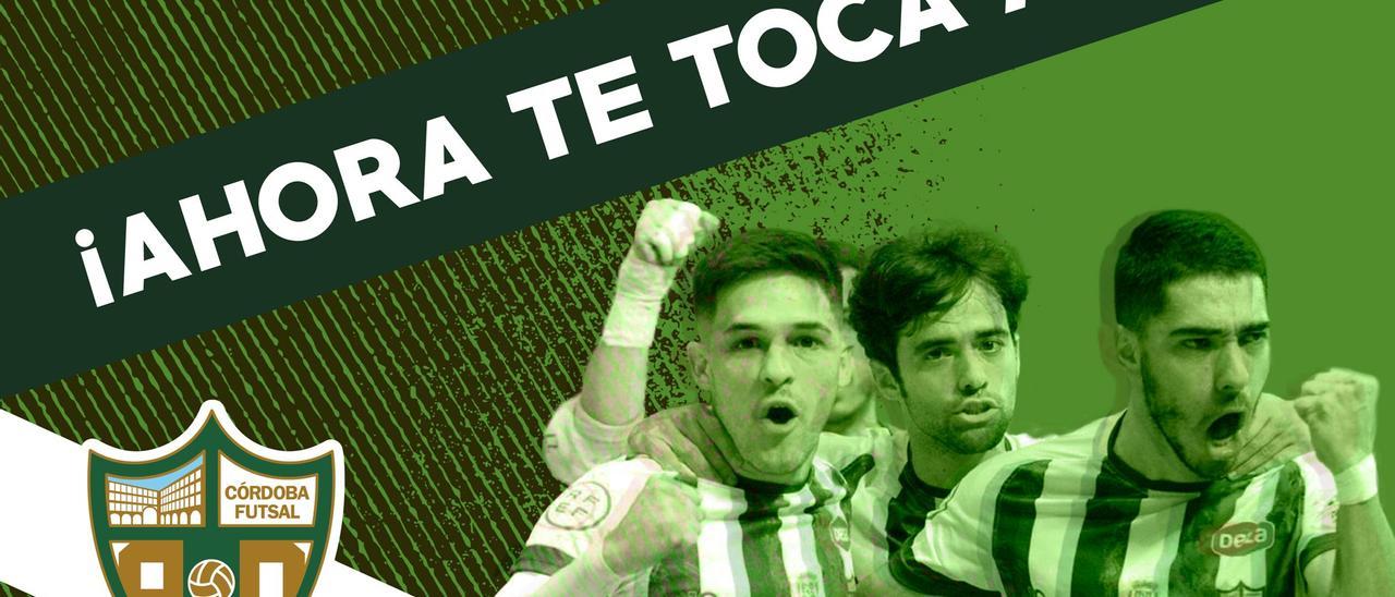 &quot;Ahora te toca a ti&quot;, el lema de la campaña de abonados del Córdoba Futsal.