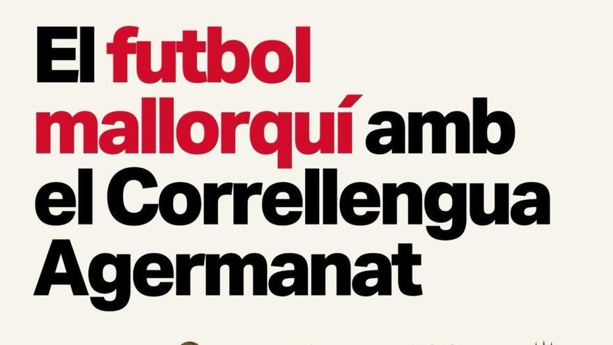 El RCD Mallorca, el Atlético Baleares y otros trece clubes de fútbol mallorquines se suman al Correllengua Agermanat
