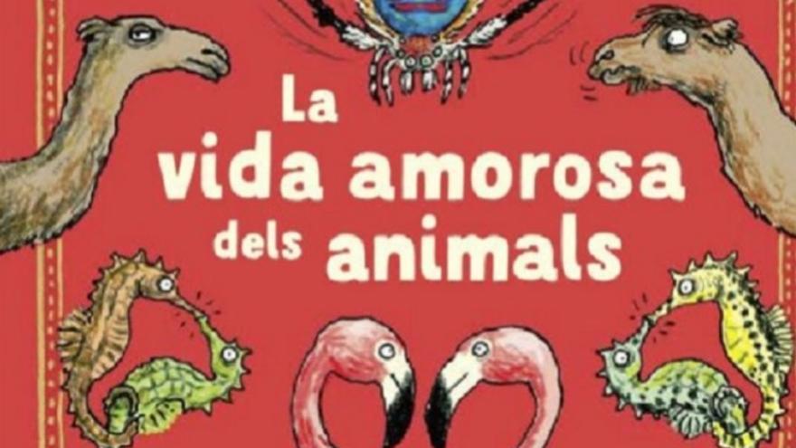 La vida amorosa dels animals, de Katharina von der Gathen