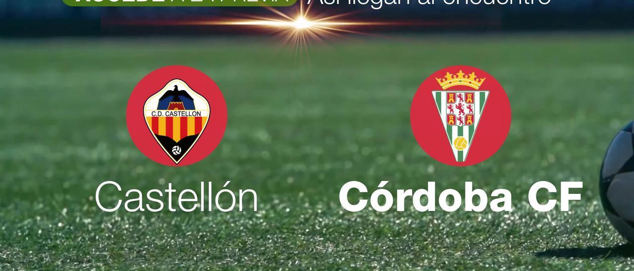 Castellón-Córdoba CF, así llegan al encuentro