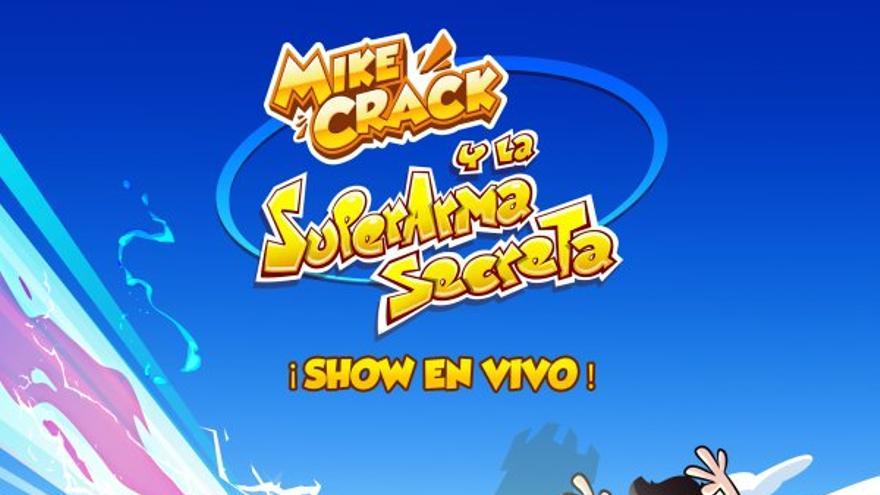 Mikecrack y la Superarma Secreta