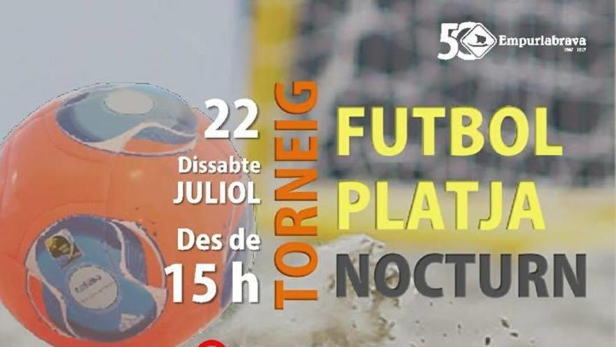 El torneig de futbol platja nocturn d&#039;Empuriabrava, el 22 de juliol