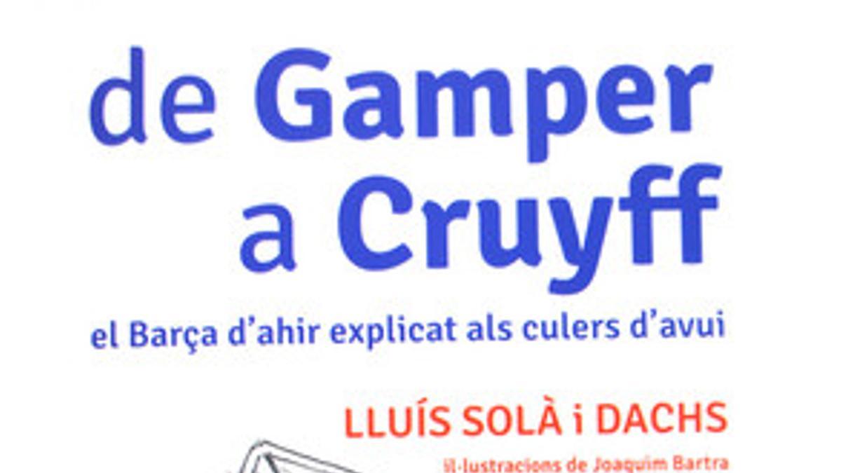 De Gamper a Cruyff