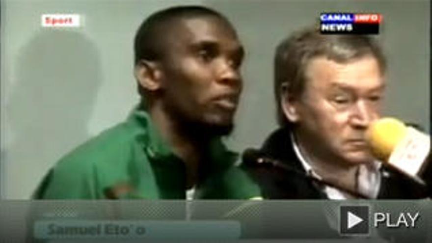 Eto&#039;o, a un periodista: &quot;Gente como tú no debería existir&quot;