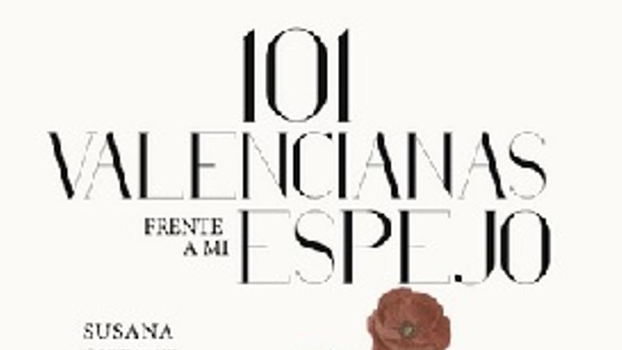 Presentación Libro &#039;101 Valencianas frente a mi espejo&#039; de Susana Gisbert Grifo