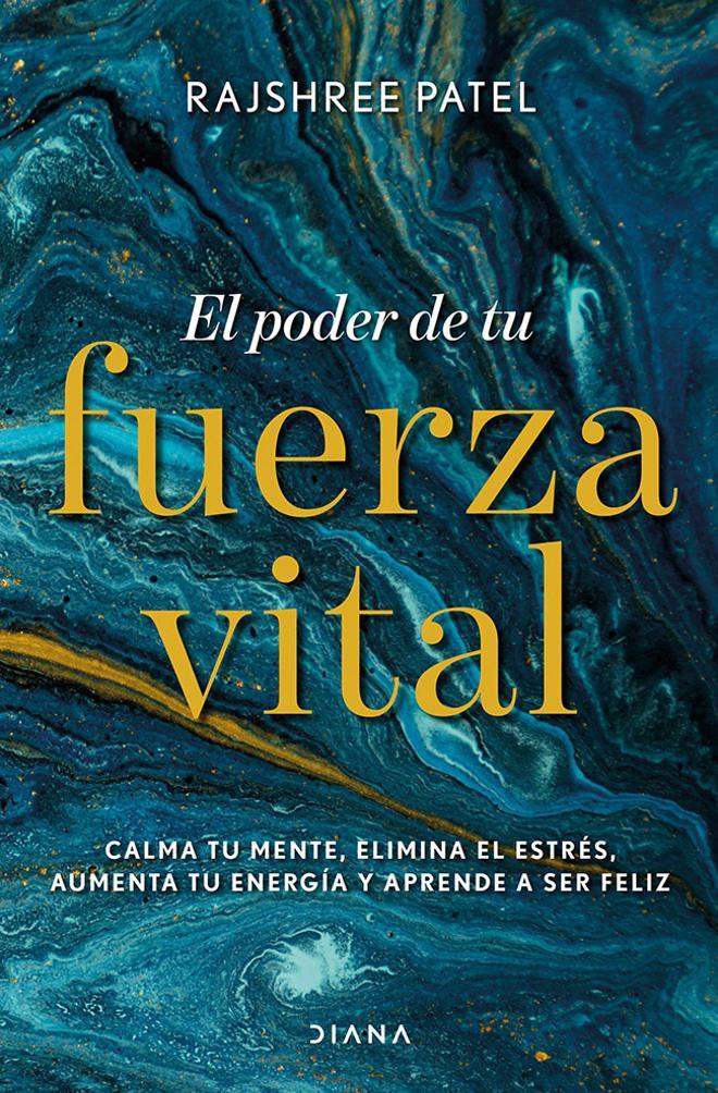 Portada del libro 'El porder de tu fuerza vital'