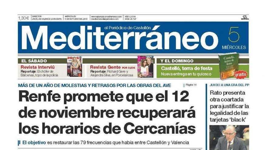 Renfe promete que el 12 de noviembre recuperará los horarios de Cercanías, hoy en la portada de Mediterráneo