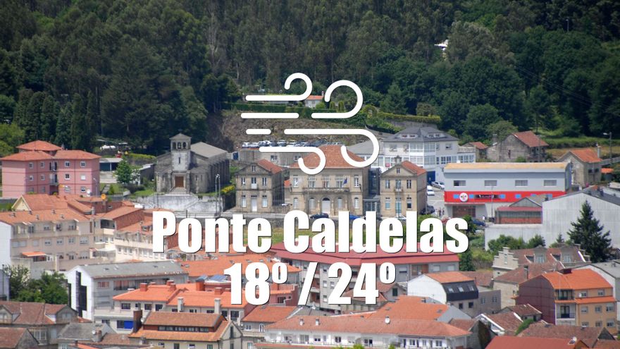 El tiempo en Ponte Caldelas: previsión meteorológica para hoy, miércoles 2 de julio