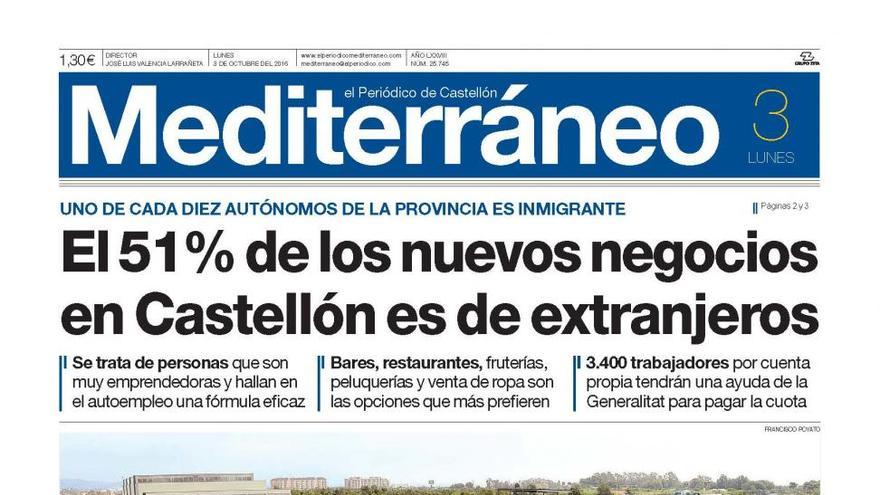 El 51% de los nuevos negocios en Castellón es de extranjeros, en la portada de Mediterráneo