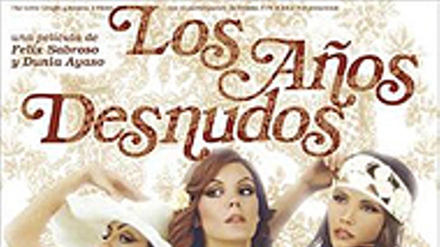 El cine del destape protagoniza la cartelera con &quot;Los años desnudos&quot;