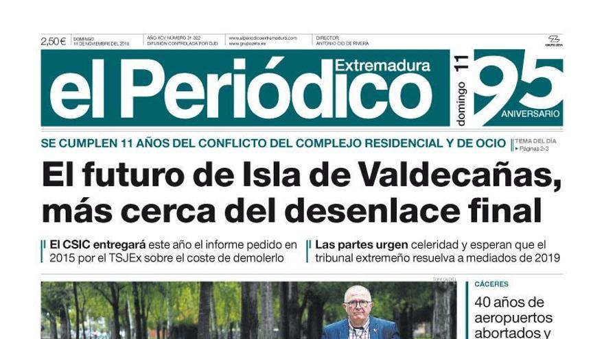 Esta es la portada de EL PERIÓDICO EXTREMADURA correspondiente al día 11 de noviembre del 2018