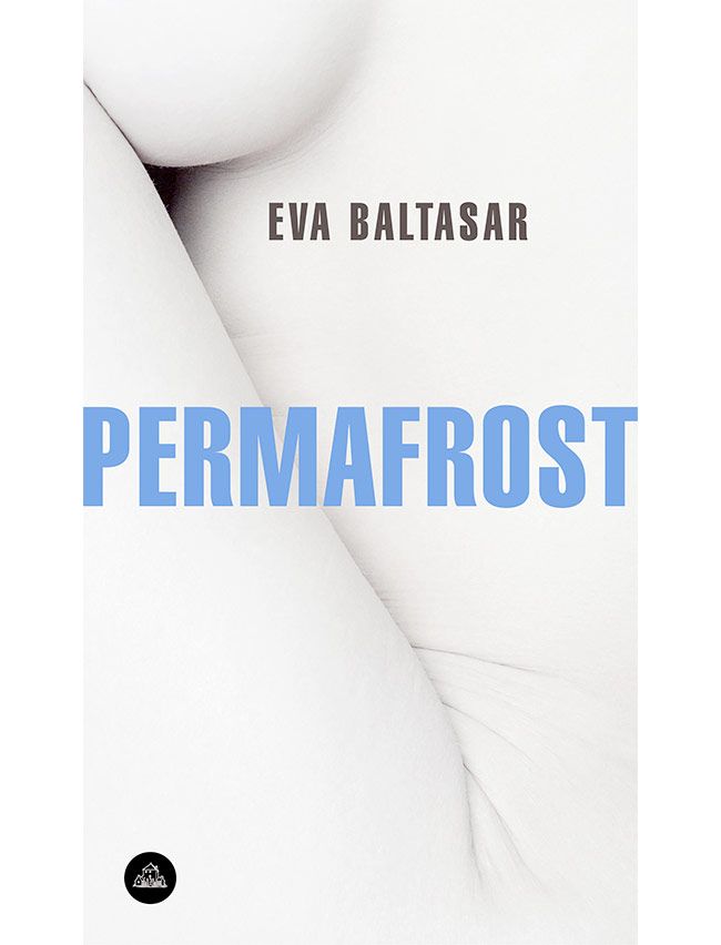 Libro 'Permafrost' de Eva Baltasar