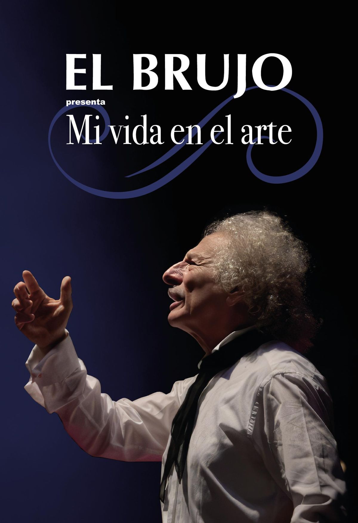 El Brujo, Mi vida en el arte.