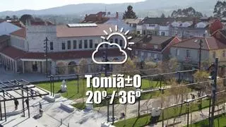 El tiempo en TomiÃ±o: previsión meteorológica para hoy, martes 18 de agosto
