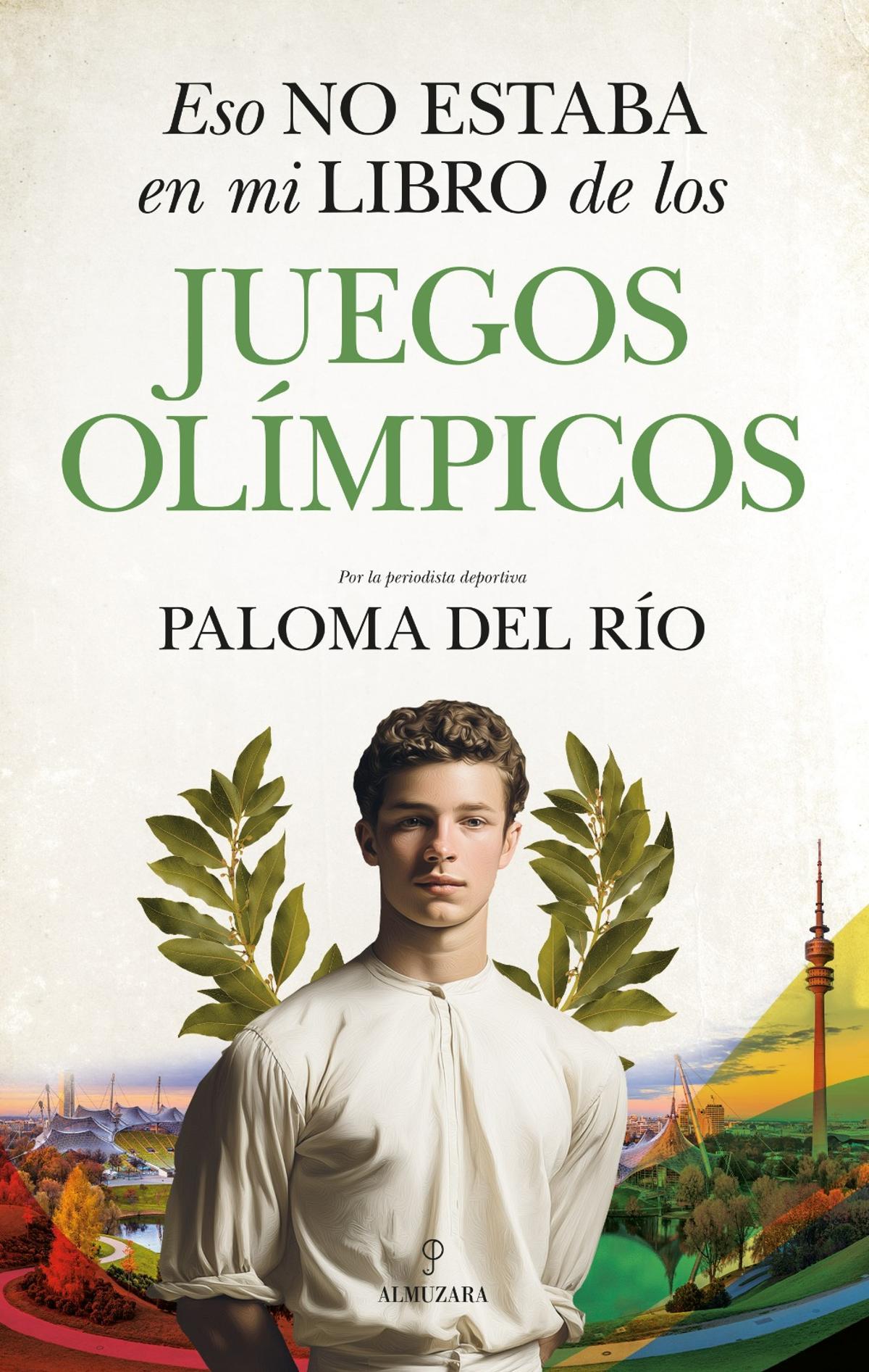 Portada de 'Eso no estaba en mi libro de los Juegos Olímpicos'