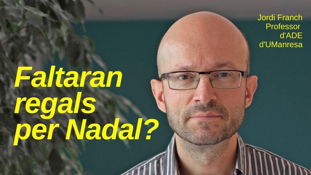 Faltaran regals per Nadal?