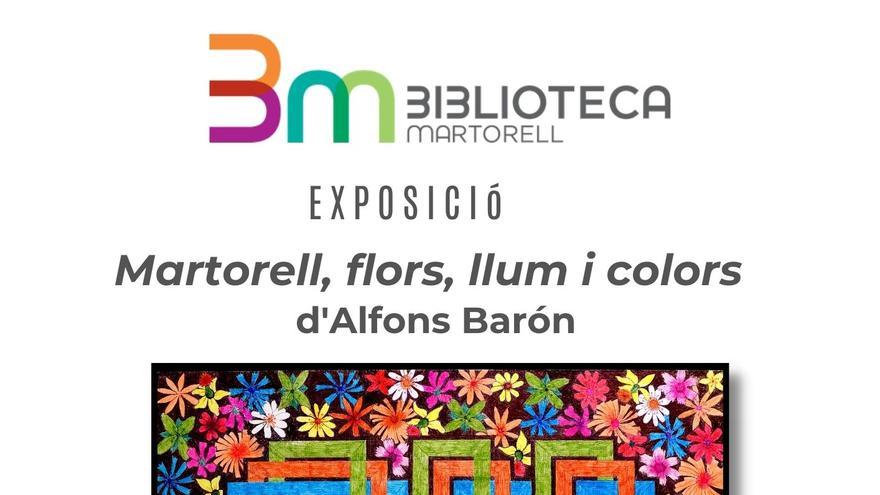 Exposició: Martorell, flors, llum i colors dAlfons Barón