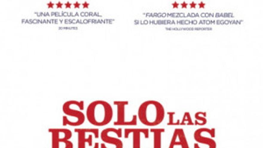 Cinema. Solo las bestias