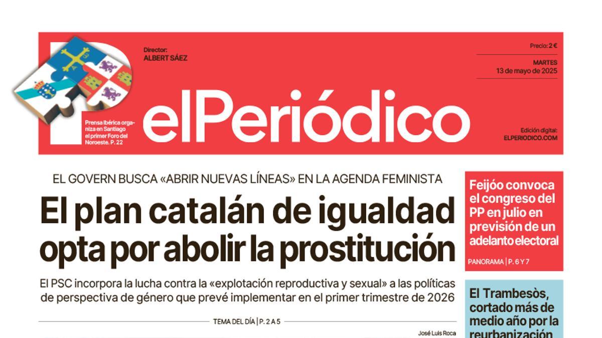 La portada de EL PERIÓDICO del 13 de mayo de 2025