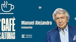 Manuel Alejandro, en Un café en las alturas
