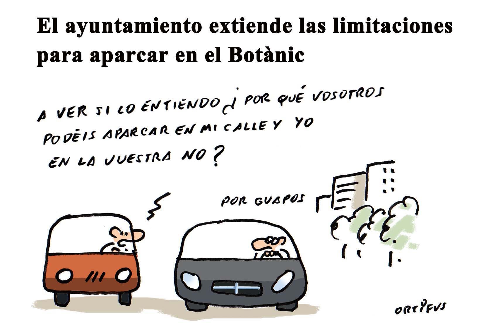 El ayuntamiento extiende las limitaciones para aparcar en el Botànic