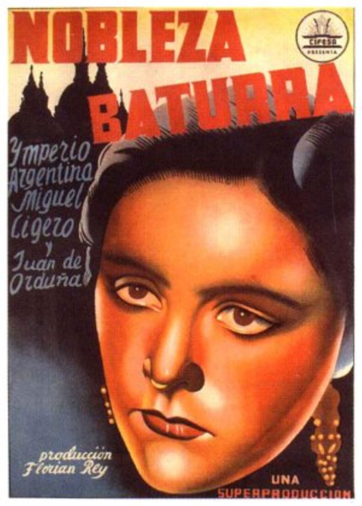 Cartel de la película ‘Nobleza baturra’, dirigida por Florián Rey y protagonizada por Imperio Argentina.