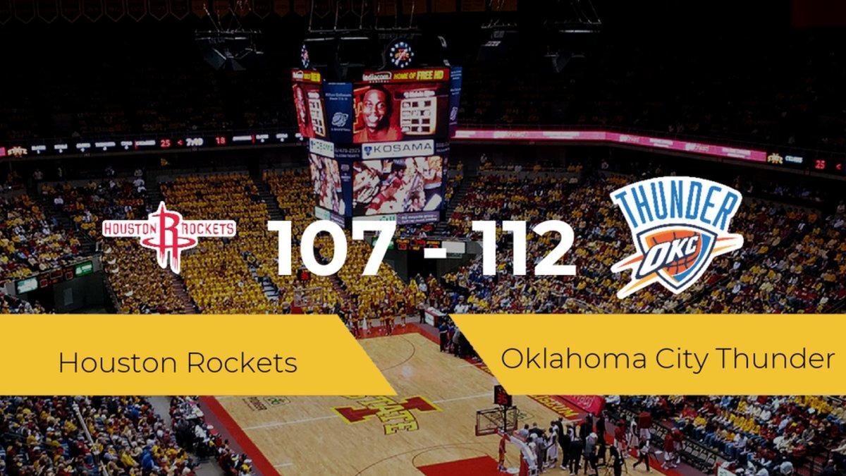 Triunfo de Oklahoma City Thunder en el Toyota Center ante Houston Rockets por 107-112