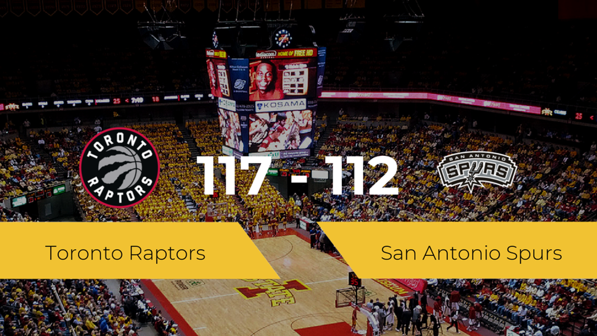 Toronto Raptors se impone por 117-112 frente a San Antonio Spurs